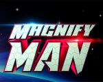 Magnify Man