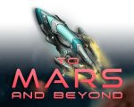To Mars and Beyond